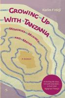 Growing Up With Tanzania: Memories, Musings and Maths 9987082238 Book Cover