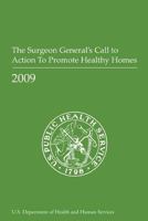 The Surgeon General's Call to Action to Promote Healthy Homes 147829857X Book Cover