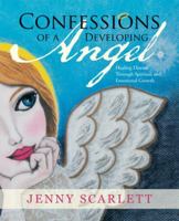 Confessions of a Developing Angel 150430957X Book Cover