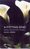 A Fitting End 1853116025 Book Cover