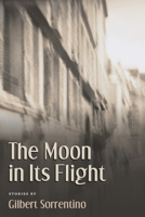 The Moon in Its Flight 1566891523 Book Cover