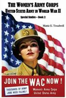 The Women's Army Corps: Book Two 1944961836 Book Cover