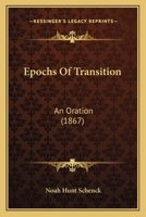 Epochs Of Transition: An Oration 1120616751 Book Cover