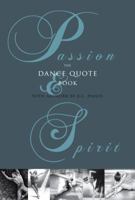 Passion & Spirit: The Dance Quote Book 0982599412 Book Cover