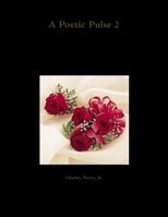 A Poetic Pulse 2 1257156322 Book Cover