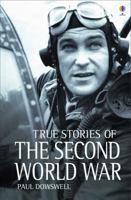 True Stories of the Stories of the Second World War