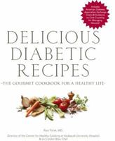 Delicious Diabetic Recipes: The Gourmet Cookbook for a Healthy Life 1936140276 Book Cover