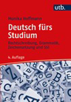 Deutsch Furs Studium: Rechtschreibung, Grammatik, Zeichensetzung Und Stil 3825256790 Book Cover