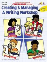 Creating & Managing a Writing Workshop 1573104825 Book Cover