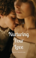Nurturing Your Love 9916890463 Book Cover
