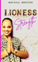 LIONESS STRENGTH B0FDLC8PQS Book Cover