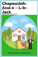 Chapeuzinho Azul e o Lobo Jack (Historias ao pé da cama) B08GLP42CB Book Cover