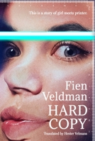 Hard Copy: A Story of Girl Meets Printer 1035906449 Book Cover