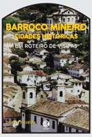 Cidades Históricas E O Barroco Mineiro 6586588138 Book Cover