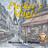 Flecker's Magic: Library Edition B0CPJGHF99 Book Cover