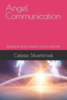 Angel Communication: Bridging the Realm Between Heaven and Earth B0CFCL8PPH Book Cover