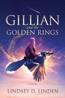 Gillian and the Golden Rings 0986348295 Book Cover