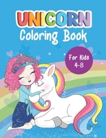 Unicorn Coloring Book For Kids 4-8: Cute Unicorn Coloring Book For kids ages 4-8 adorable designs for boys and girls B08NVVWBTB Book Cover