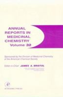 Annual Reports in Medicinal Chemistry, Volume 32 0120405326 Book Cover