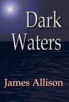 Dark Waters 1462667295 Book Cover