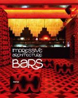 IMPRESSIVE ARCHITECTURE BARS (English and Spanish Edition) 8415223625 Book Cover