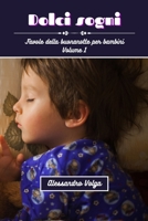 Dolci sogni volume 1 B0BZQ8C641 Book Cover