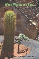 When Words are Few... B08B7KXZYC Book Cover