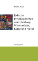 Jüdische Persönlichkeiten aus Offenburg: Kunst, Kultur und Wissenschaft 373223956X Book Cover