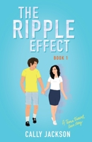 The Ripple Effect: Book One (A time travel romance) 0645865206 Book Cover