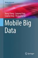 Mobile Big Data 3030071456 Book Cover