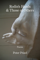 Rodin's Hands & Those of Others 1639807950 Book Cover
