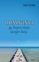 Lebensinventur - der Beginn einer langen Reise 3991316838 Book Cover