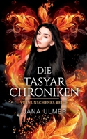 Die Tasyar-Chroniken: Verwunschenes Reich 3754348728 Book Cover