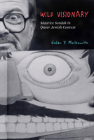 Queer Jewish Sendak: A Wild Visionary in Context 150361381X Book Cover