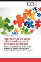 Alteraciones de Salud Relacionadas Con El Consumo de Drogas 3659036056 Book Cover