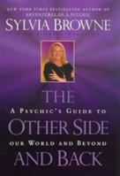 The Other Side and Back: A Psychic's Guide to Our World and Beyond 0451205731 Book Cover