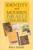 Identity and Modern Israeli Literature 0853036608 Book Cover