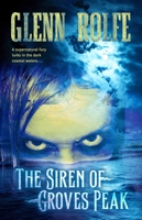 The Siren of Groves Peak 1787589854 Book Cover
