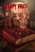 Creepy Vibes 1387191314 Book Cover
