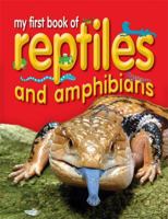 My First Book of Reptiles and Amphibians 1587285614 Book Cover