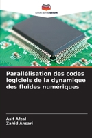 Parallélisation des codes logiciels de la dynamique des fluides numériques 6207391381 Book Cover