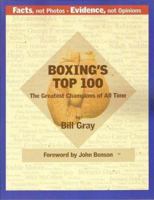 Boxing's Top 100 - The Greatest Champions of All Time 1880876124 Book Cover