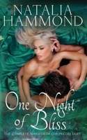 One Night of Bliss: The Complete Mansforth Chronicles Duet B0BF2XK6XT Book Cover
