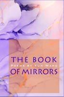 The Book of Mirrors 1945680474 Book Cover