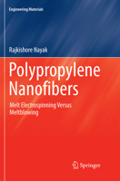 Polypropylene Nanofibers: Melt Electrospinning Versus Meltblowing 3319614576 Book Cover