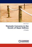 Thematic Concerns in the Novels of Bapsi Sidhwa 384439530X Book Cover