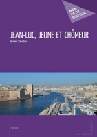 Jean-Luc, jeune et chômeur (French Edition) 2342044674 Book Cover