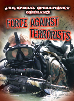 U.S. Special Operations Command: Force Against Terrorists 162169822X Book Cover