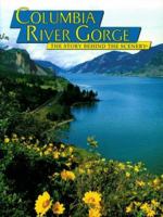 Columbia River Gorge: The Story Behind the Scenery 0887140912 Book Cover