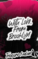 With Love, From Brooklyn: A Valentine's Day Short B0DW4FQ8D4 Book Cover